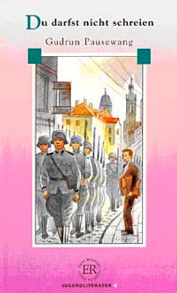 Du Darfst Nicht Schreien (Stufe-4) 1800 wörter -Almanca Okuma Kitabı