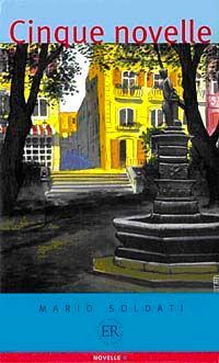 Cinque Novelle (Livello-2) 1200 parole -İtalyanca Okuma Kitabı