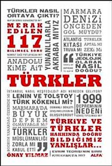 Türkler & Merak Edilen 117 Bilimsel Soru - Önay Yılmaz