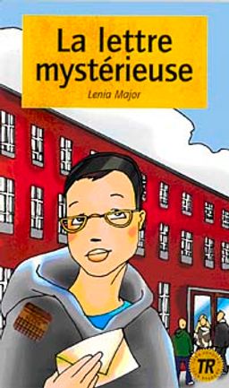 La lettre Mysteriuse (Niveau-1) 400 mots -Fransızca Okuma Kitabı