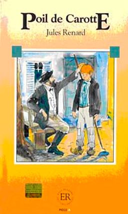 Poil de Carotte (Niveau-2) 600 mots -Fransızca Okuma Kitabı