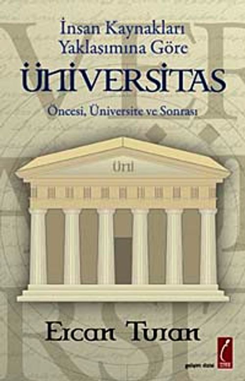 Üniversitas & Öncesi, Üniversite ve Sonrası