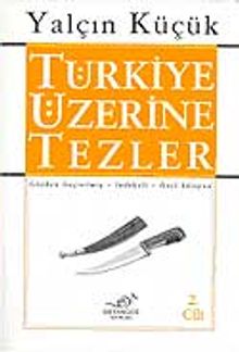 2 - Türkiye Üzerine Tezler