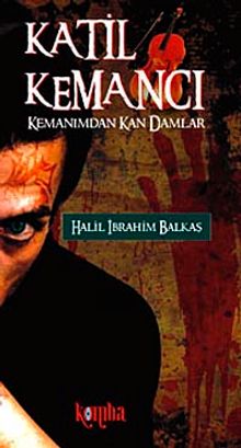 Katil Kemancı & Kemanımdan Kan Damlar