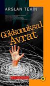 G&ouml;kkonuksal Avrat & B&uuml;t&uuml;n Eserleri-1