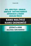 Kamu Maliyesi Kamu Ekonomisi & &Ccedil;&ouml;z&uuml;ml&uuml; ve Konu Anlatımlı Soru Bankası