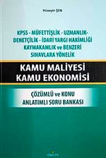 Kamu Maliyesi Kamu Ekonomisi & Çözümlü ve Konu Anlatımlı Soru Bankası