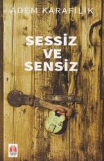 Sessiz ve Sensiz
