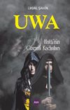 Uwa & Hatti'nin Gizemli Kadınları