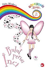 Bulut Perisi İnci / Gökkuşağı Dizisi-10