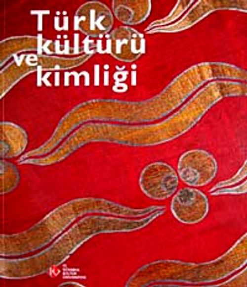 Türk Kültürü ve Kimliği