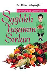 Sağlıklı Yaşamın Sırları