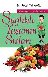 Sağlıklı Yaşamın Sırları