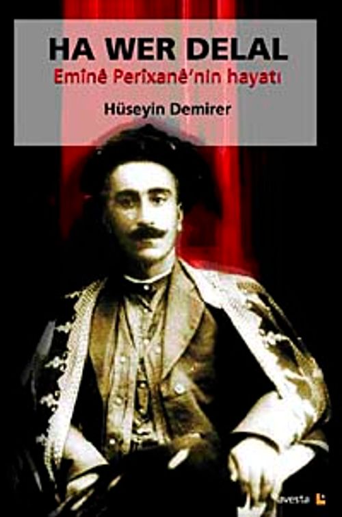 Ha Wer Delal & Emine Perixane'nin Hayatı