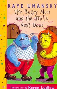 The Bogey Men and the Trolls Next Door (Spooky Stories)