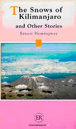 The Snows of Kilimanjaro (Easy Readers Level-C) 1800 words