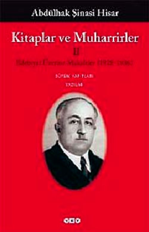 Kitaplar ve Muharrirler-II & Edebiyat Üzerine Makaleler (1928-1936)
