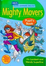 Mighty Movers Pupil's Book