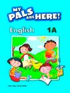 My Pals Are Here! English 1-A