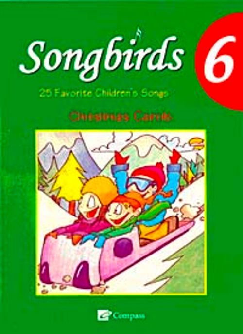 Songbirds 6 + CD (Christmas Carols)