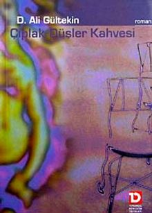 Çıplak Düşler Kahvesi