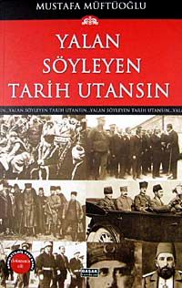 Yalan Söyleyen Tarih Utansın (9. Cilt)