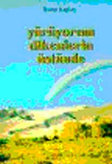 Yürüyorum Dikenlerin Üstünde Kaplani'nin Yaşamı - Sanatı - Şiirleri
