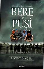 Bere İle Puşi & Birbirine Küsmeyen İki Dost