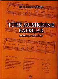 Türk Musikisine Katkılar Seçmeler