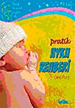 Pratik Uyku Rehberi & Çiçeği Burnunda Anneler İçin