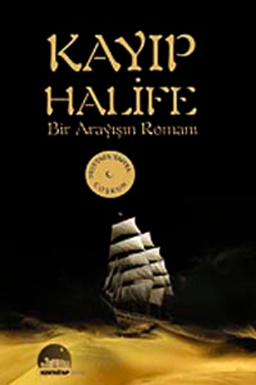 Kayıp Halife & Bir Arayışın Romanı