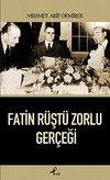 Fatin R&uuml;şt&uuml; Zorlu Ger&ccedil;eği