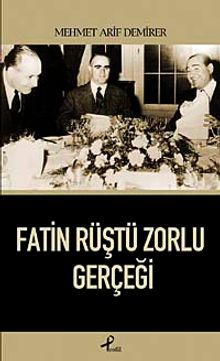 Fatin Rüştü Zorlu Gerçeği