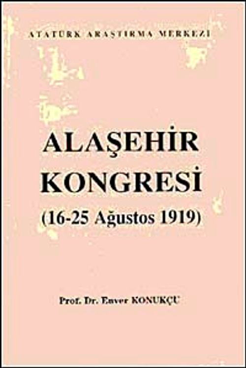 Alaşehir Kongresi (16-25 Ağustos 1919)