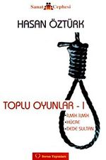 Toplu Oyunlar I /  İlmik İlmik-Hücre-Dede Sultan