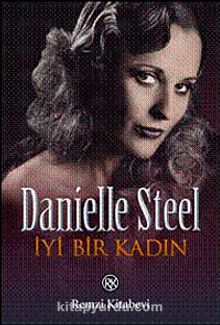 İyi Bir Kadın - Danielle Steel
