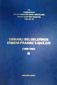 Osmanlı Belgelerinde Ermeni- Fransız İlişkileri (1920-1922) III