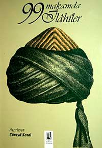 99 Makamda İlahiler