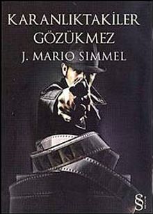 Karanlıktakiler Gözükmez