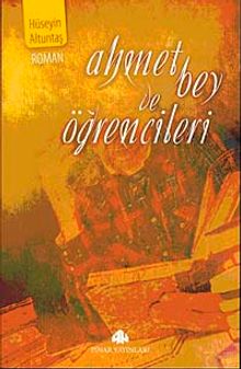 Ahmet Bey ve Öğrencileri