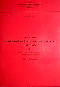 438 Numaralı Muhasebe-i Vilayeti Anadolu Defteri (937-1530) I Dizin ve Tıpkıbasım