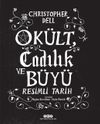 Ok&uuml;lt, Cadılık ve B&uuml;y&uuml; Resimli Tarih