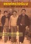 Demircioğlu & &Ouml;nce Ben Olmalıyım