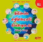 Bilimin Eğlenceli Dünyası-1. Kitap