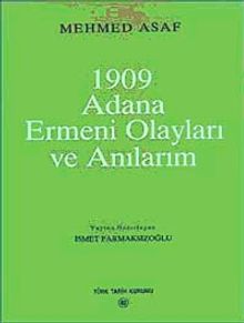 1909 Adana Ermeni Olayları ve Anılarım (12-E-37)