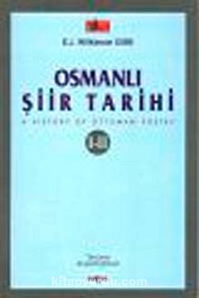 Osmanlı Şiir Tarihi &  History of Ottoman Poetry I-II