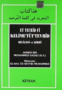 Et Tecrid Fi Kelime'tüt'Tevhid Risalesi ve Şerhi