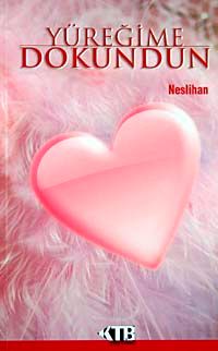 Yüreğime Dokundun
