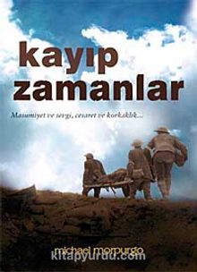 Kayıp Zamanlar - Michael Morpurgo