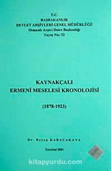 Kaynakçalı Ermeni Meselesi Kronolojisi (1878-1923)